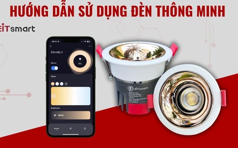HƯỚNG DẪN SỬ DỤNG ĐÈN LED THÔNG MINH