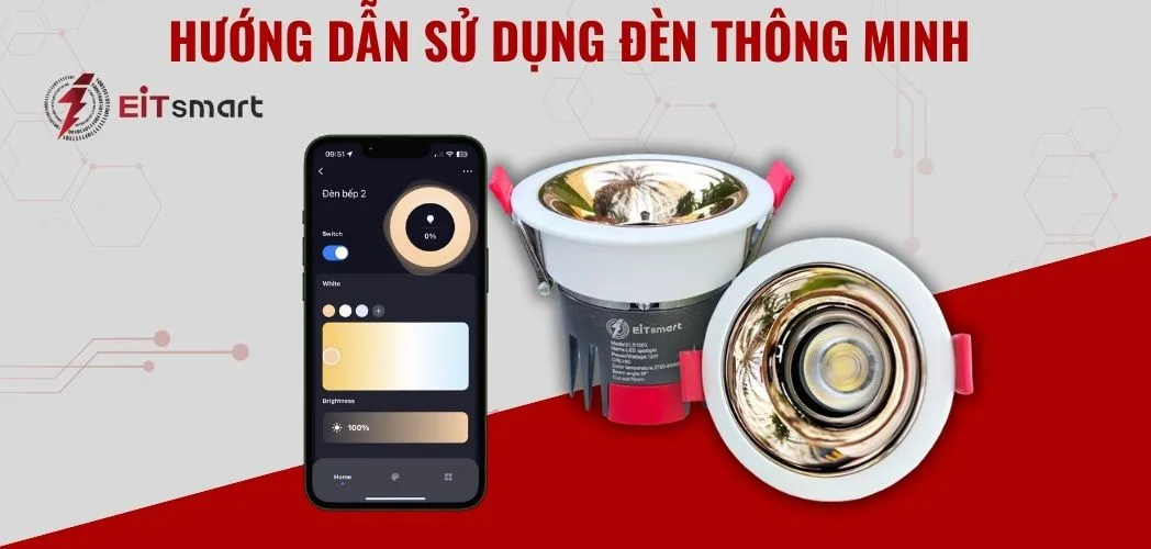 Hướng dẫn sử dụng đèn thông minh Spotlight và kết nối với app