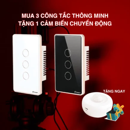 Combo mua 3 công tắc thông minh tặng 1 cảm biến chuyển động