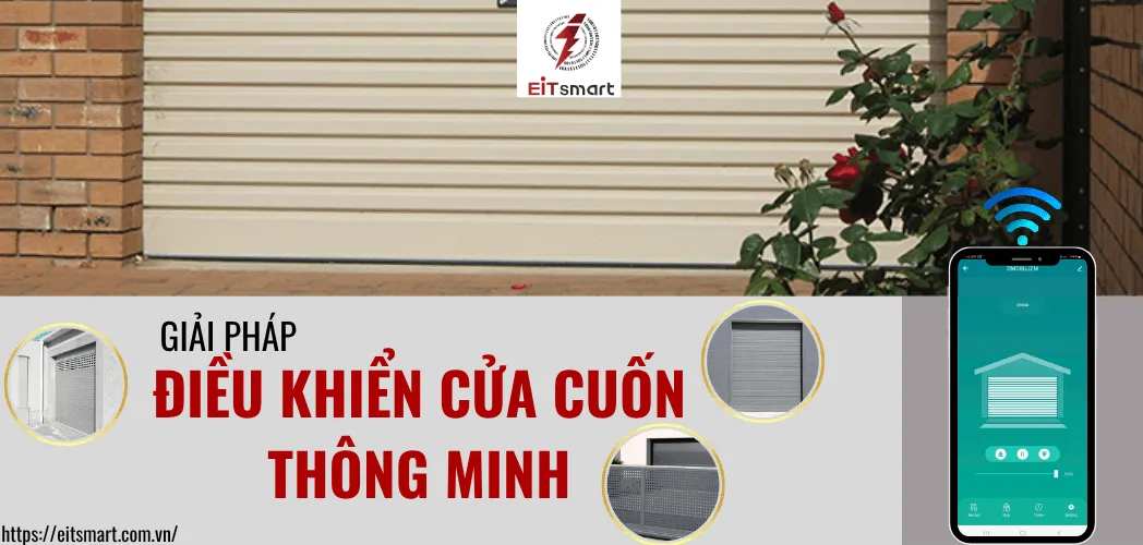 Điều khiển cửa cuốn qua điện thoại - EITsmart