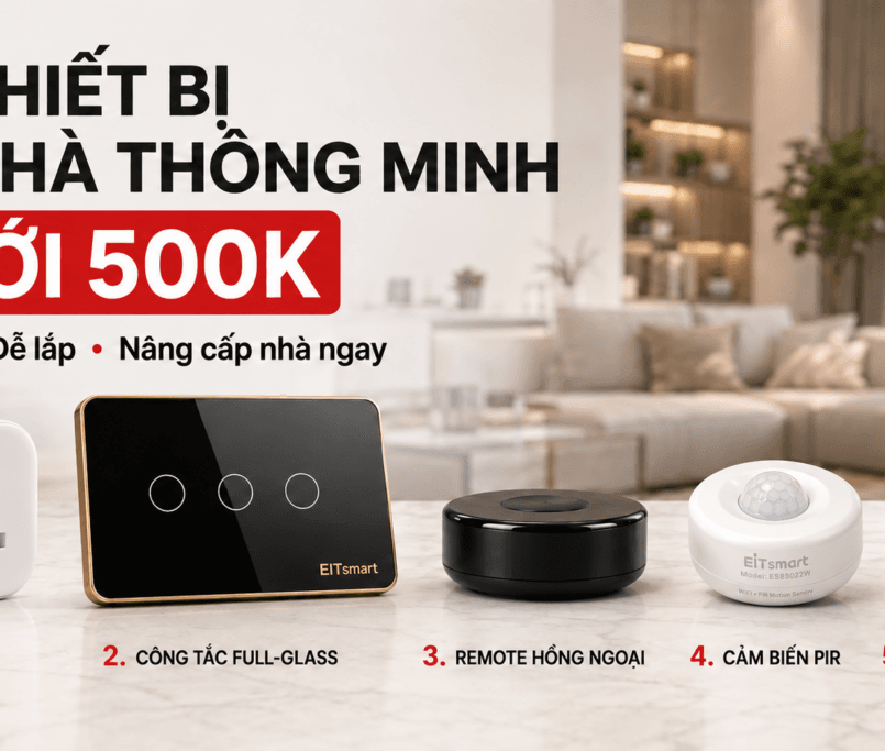 5 thiết bị nahf thông minh dưới 500k