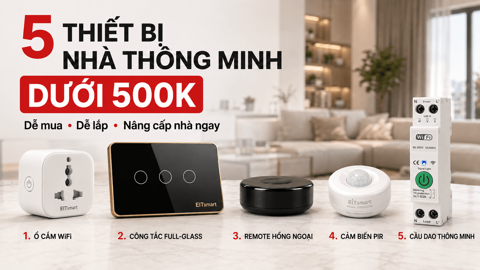5 thiết bị nahf thông minh dưới 500k