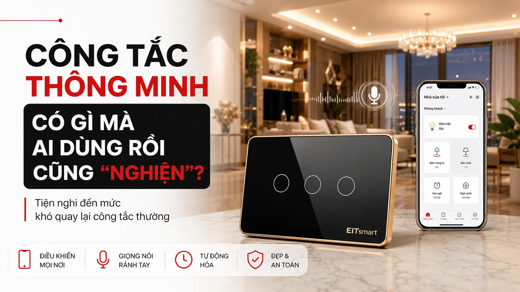 công tắc thông minh có gì mà ai dùng rồi cũng nghiện